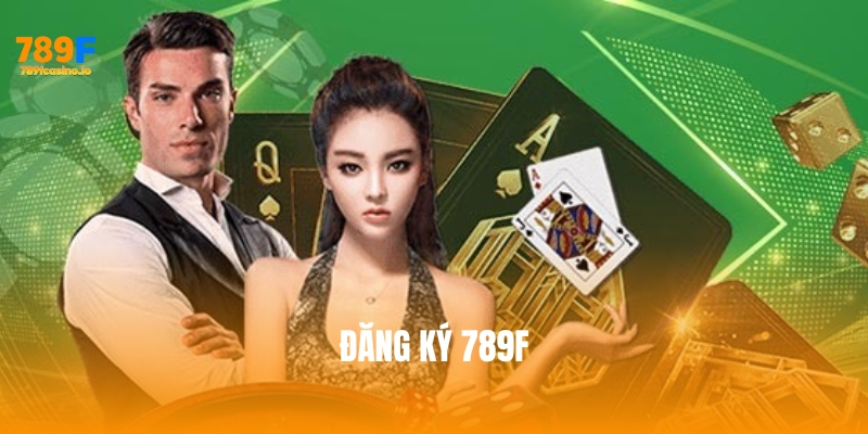 Hướng dẫn chi tiết cách đăng ký 789F nhanh chóng và an toàn Hướng dẫn chi tiết cách đăng ký 789F nhanh chóng và an toàn