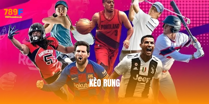 5 lý do khiến kèo rung là lựa chọn số 1 tại Thể thao 789F 5 lý do khiến kèo rung là lựa chọn số 1 tại Thể thao 789F